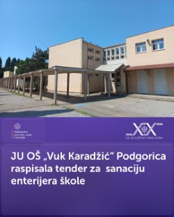 Fotografija uz vijest: Raspisan tender za sanaciju enterijera škole „Vuk Karadžić“ u Podgorici